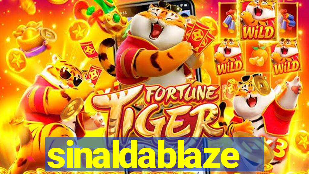 sinaldablaze