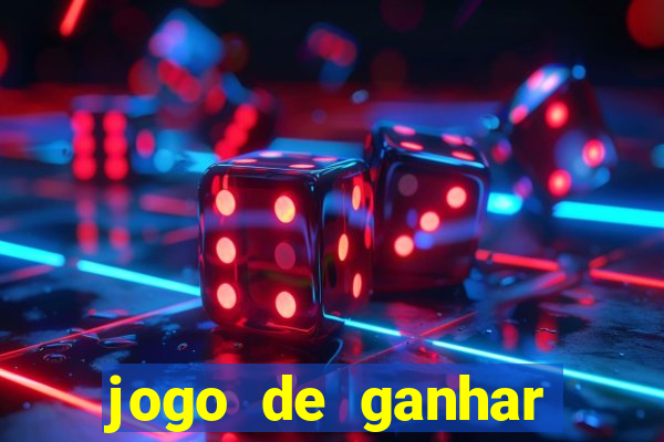 jogo de ganhar dinheiro de verdade sem depositar