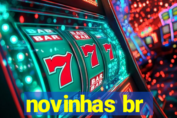novinhas br