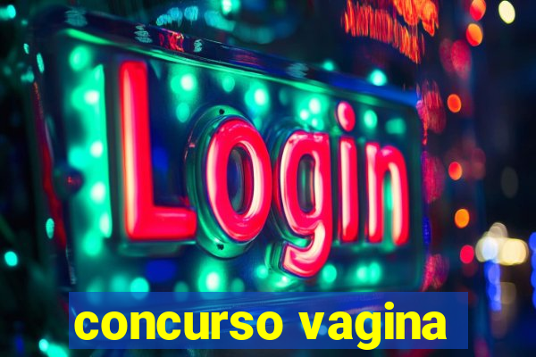 concurso vagina