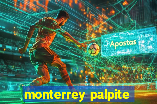 monterrey palpite