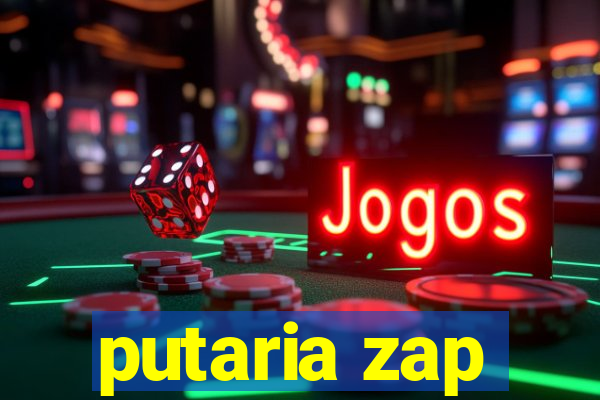putaria zap