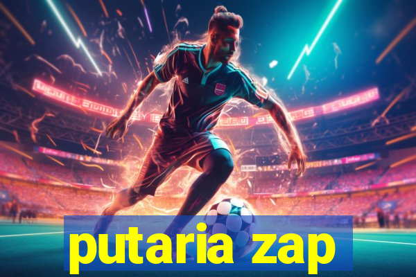 putaria zap