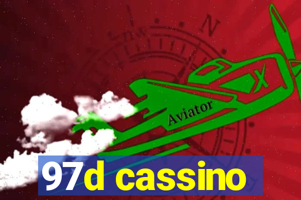 97d cassino