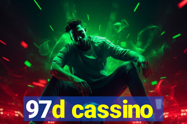 97d cassino