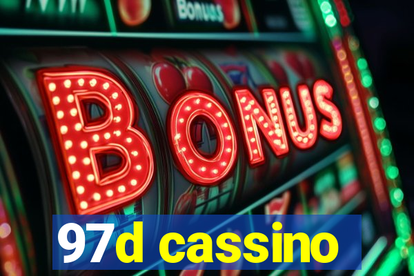 97d cassino