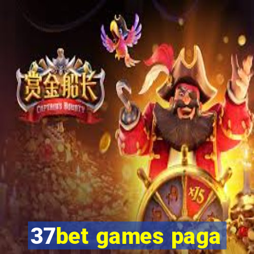 37bet games paga