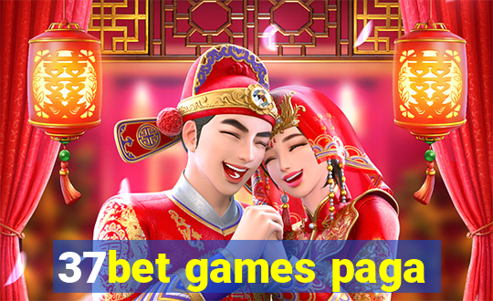37bet games paga