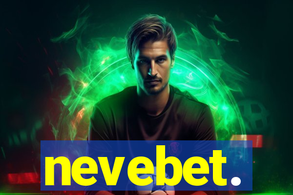 nevebet.