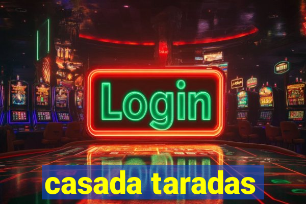 casada taradas