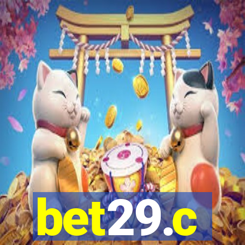 bet29.c