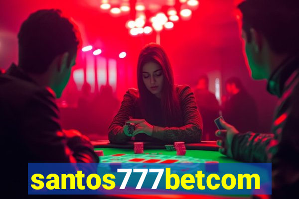 santos777betcom