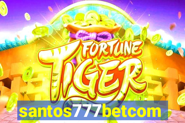 santos777betcom
