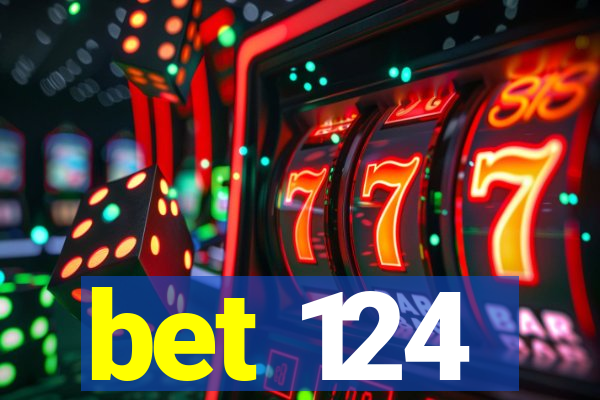 bet 124