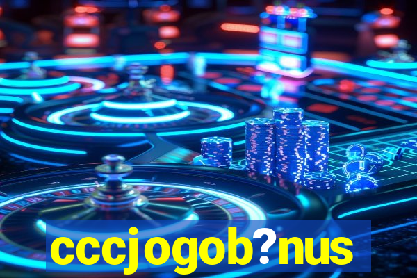 cccjogob?nus