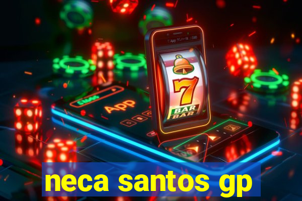 neca santos gp