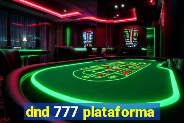 dnd 777 plataforma