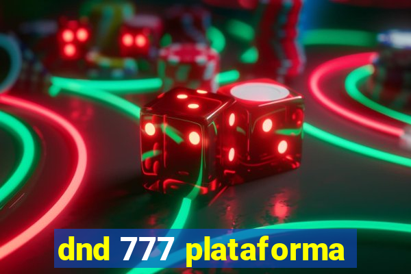 dnd 777 plataforma
