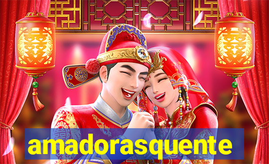 amadorasquente