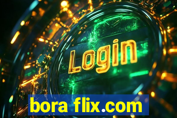 bora flix.com