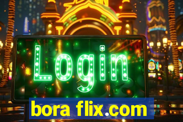 bora flix.com