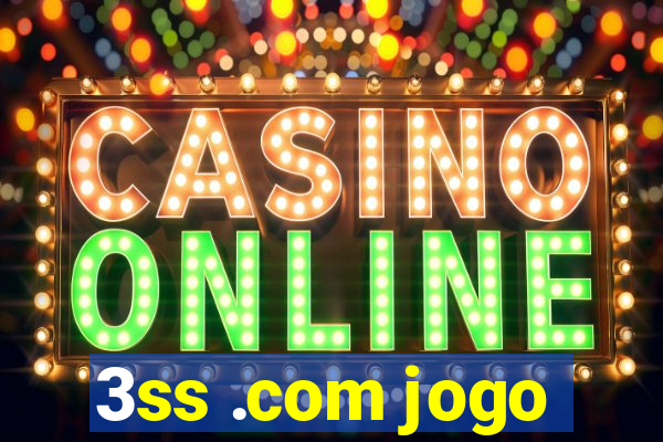 3ss .com jogo