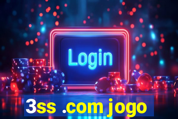 3ss .com jogo