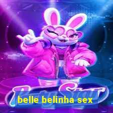 belle belinha sex