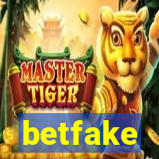 betfake