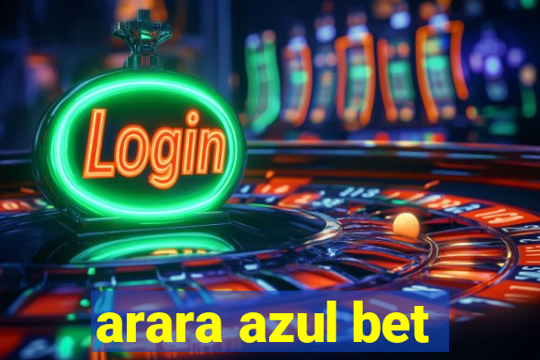 arara azul bet