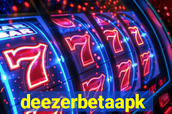 deezerbetaapk