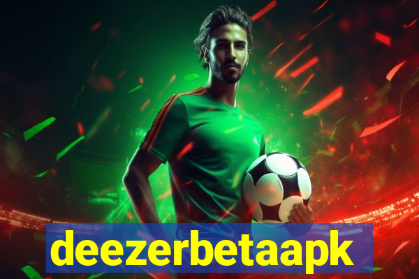 deezerbetaapk
