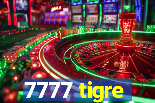 7777 tigre