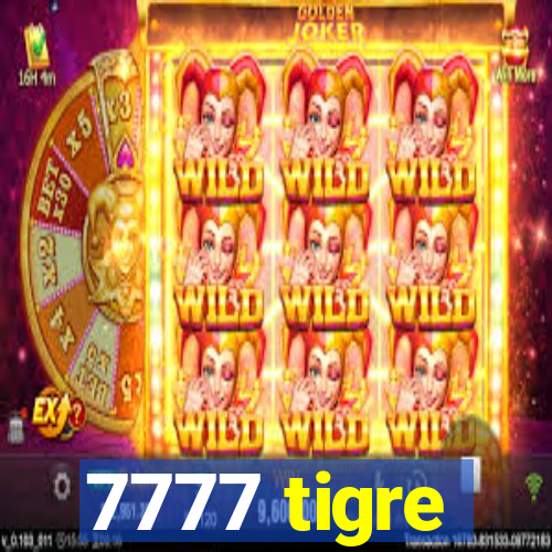7777 tigre