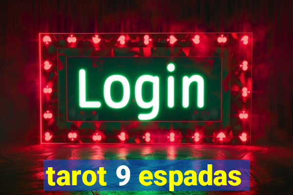 tarot 9 espadas