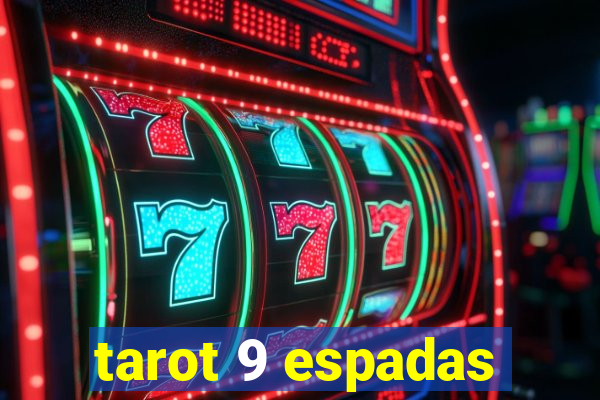 tarot 9 espadas