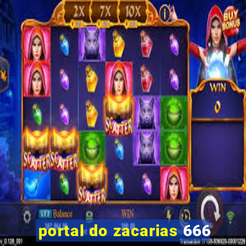 portal do zacarias 666