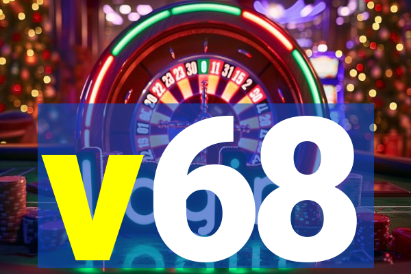 v68
