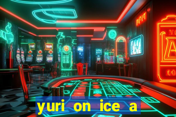 yuri on ice a night on barcelona