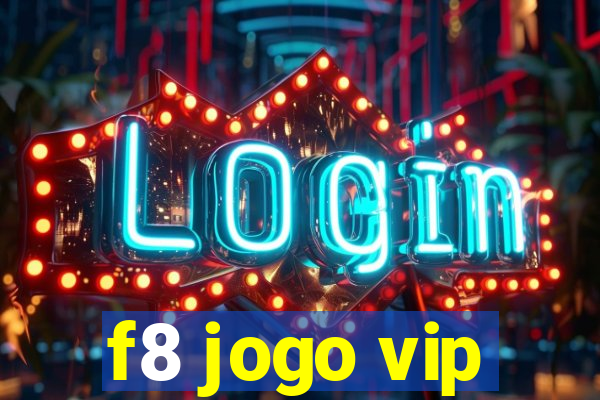f8 jogo vip