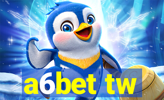 a6bet tw