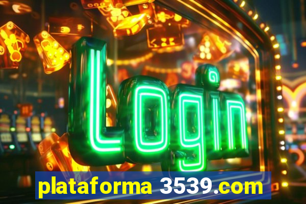 plataforma 3539.com