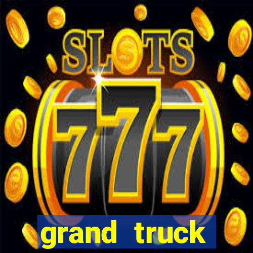 grand truck simulator dinheiro infinito