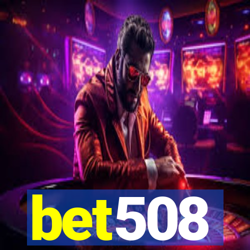 bet508