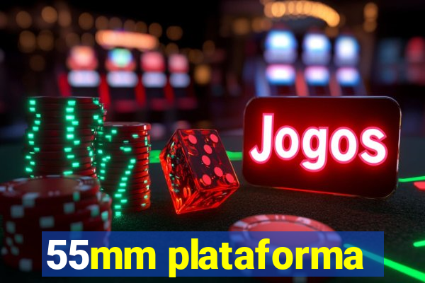 55mm plataforma