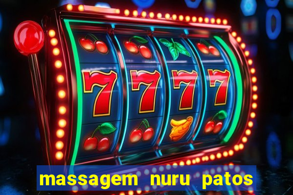 massagem nuru patos de minas