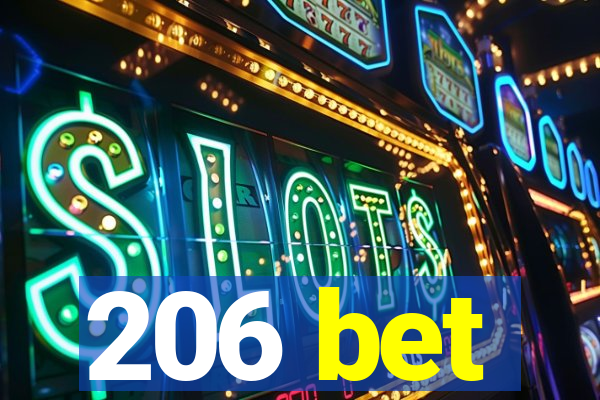 206 bet