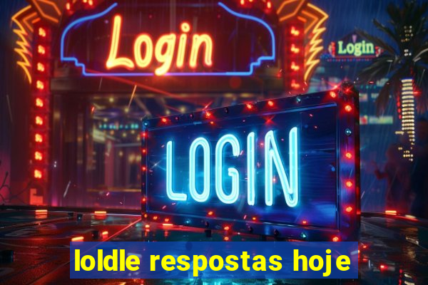 loldle respostas hoje
