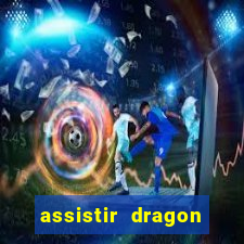 assistir dragon ball z saga cell