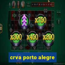 crva porto alegre